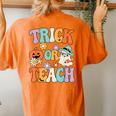 Groovy Halloween Trick Or Teach Retro Pumpkin Ghost Teacher Women's Oversized Comfort T-shirt Back Print Yam