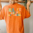 Happy First Day Of School Groovy Back To School Teacher Women's Oversized Comfort T-shirt Back Print Yam