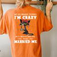 My Husband Thinks I'm Crazy But I'm Not Black Cat Coffee Women's Oversized Comfort T-shirt Back Print Yam