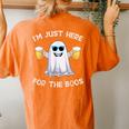 I'm Just Here For The Boos Ghost Halloween Beer Lover Women's Oversized Comfort T-shirt Back Print Yam