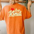 Be Kind Graphic Women's Oversized Comfort T-Shirt Back Print Yam