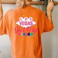 Las Vegas Girl Trip Bachelorette Birthday Women's Oversized Comfort T-Shirt Back Print Yam