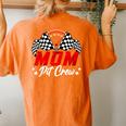 Mom Pit Crew Birthday Party Race Car Lover Racing Family Women's Oversized Comfort T-shirt Back Print Yam