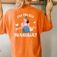 MsRachel Preschool Mom Dad Can You Say Grandma Women's Oversized Comfort T-shirt Back Print Yam