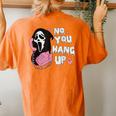 No You Hang Up First Ghost Halloween Women's Oversized Comfort T-shirt Back Print Yam