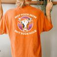 Not Your Mom Not Your Milk Vegan Women's Oversized Comfort T-Shirt Back Print Yam