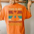 This Is My Oktoberfest Costume German Dirndl Outfit Women's Oversized Comfort T-shirt Back Print Yam