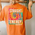 Paraprofessional Straight Outta Energy Teacher End Of Year Women's Oversized Comfort T-Shirt Back Print Yam