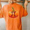 Pumpkin Pie Math I Halloween Thanksgiving Pi Day Halloween Women's Oversized Comfort T-shirt Back Print Yam