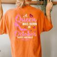 A Queen Was Born In October Happy Birthday To Me For Women's Oversized Comfort T-shirt Back Print Yam