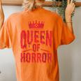 Queen Of Horror For Scary Films Lover Halloween Fans Halloween Women's Oversized Comfort T-shirt Back Print Yam