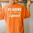 Reading Squad Book Lover Bookworm Teacher Librarian Women's Oversized Comfort T-shirt Back Print Yam