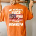 Retro My Favorite Nurse Calls Me Grandpa Usa Flag Father Day Women's Oversized Comfort T-Shirt Back Print Yam