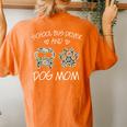 School Bus Driver And Dog Mom Wildflowers Daisy Women's Oversized Comfort T-Shirt Back Print Yam