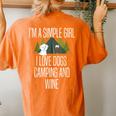 Im A Simple Girl I Love Dogs Camping And Wine Camper Women's Oversized Comfort T-Shirt Back Print Yam