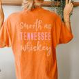 Smooth As Tennessee Whiskey Bride Bridesmaid Bridal Cowgirl Women's Oversized Comfort T-Shirt Back Print Yam
