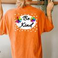 Sunflower Floral Choose Kindness Be Kind Rainbow Women's Oversized Comfort T-Shirt Back Print Yam
