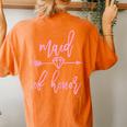Wedding Bachelorette Party For Maid Of Honor From Bride Women's Oversized Comfort T-Shirt Back Print Yam
