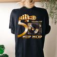 50 Years Hip Hop 50Th Anniversary Hip Hop Celebration Women's Oversized Comfort T-shirt Back Print Black