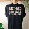 But Did You Take Attendance Groovy Back To School Women's Oversized Comfort T-shirt Back Print Black