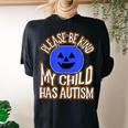 Blue Pumpkin Bucket Halloween Be Kind My Child Has Autism Women's Oversized Comfort T-Shirt Back Print Black
