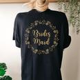 Bridesmaid Rustic Floral Wreath Wedding T Women's Oversized Comfort T-Shirt Back Print Black