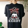 Classy Until Kickoff American Football Messy Bun Girl Women's Oversized Comfort T-shirt Back Print Black