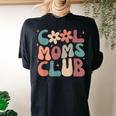 Cool Moms Club Retro Groovy Mama Mommy Women Cool Mom Women's Oversized Comfort T-Shirt Back Print Black