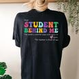 Dear Student Behind Me Teacher Motivational Appreciation Women's Oversized Comfort T-shirt Back Print Black