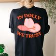 In Dolly We Trust Pink Hat Cowgirl Western 90S Music Women's Oversized Comfort T-Shirt Back Print Black