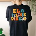 Ela Teacher Vibes Retro 1St Day Of School Groovy Teacher Women's Oversized Comfort T-shirt Back Print Black