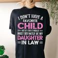Favorite Child My Daughterinlaw Women's Oversized Comfort T-Shirt Back Print Black