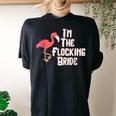 Im The Flocking Bride Flamingo Wedding Women's Oversized Comfort T-Shirt Back Print Black
