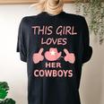This Girl Loves Her Cowboys Cute Football Cowgirl Women's Oversized Comfort T-Shirt Back Print Black