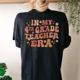 Groovy In My 4Th Grade Teacher Era Back To School First Day Women's Oversized Comfort T-shirt Back Print Black