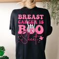 Groovy Breast Cancer Is Boo Sheet Halloween Breast Cancer Women's Oversized Comfort T-shirt Back Print Black