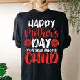 Happy From Your Favorite Child Mothers Women's Oversized Comfort T-Shirt Back Print Black