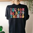 You Can Do Hard Things Groovy Retro Motivational Quote Women's Oversized Comfort T-shirt Back Print Black