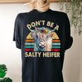 Highland Cow- Dont Be Salty Heifer Girl Toddler Women's Oversized Comfort T-shirt Back Print Black