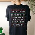 This Is My It's Too Hot For Ugly Sweaters Christmas Women's Oversized Comfort T-shirt Back Print Black