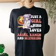 Just A Girl Who Loves Anime Ramen And Sketching Women's Oversized Comfort T-shirt Back Print Black