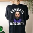 Karma Is Jack Smith Men Women Women's Oversized Graphic Back Print Comfort T-shirt Black