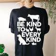 Be Kind To Every Kind Vegan Animal Lover Apparel Women's Oversized Comfort T-Shirt Back Print Black