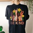 Be Kind Sign Language Hand Anti Bullying Unity Day Sunflower Women's Oversized Comfort T-Shirt Back Print Black