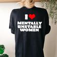 I Love Mentally Unstable Red Heart Sarcastic Women's Oversized Comfort T-shirt Back Print Black