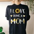 I Love Being A Mom Sunflower Women's Oversized Comfort T-Shirt Back Print Black