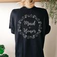 Maid Of Honor Simple Rustic Floral Wreath T Women's Oversized Comfort T-Shirt Back Print Black