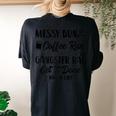 Messy Bun Coffee Run Gangster Rap Mom Life 247 Women's Oversized Comfort T-Shirt Back Print Black