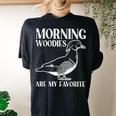 Morning Woody My Favorite Duck Hunting Hunter Women's Oversized Comfort T-shirt Back Print Black