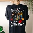Oh Sip It's A Girls Trip Wine Party Black Queen Women's Oversized Comfort T-shirt Back Print Black
